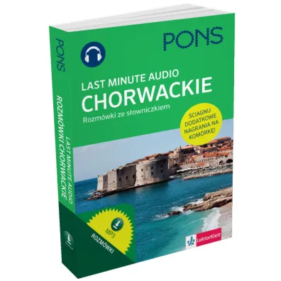 Last Minute audio rozm�wki ze s�owniczkiem chorwackie PONS - Dusan Vitas, Snjezana Sadikovic-Subat
