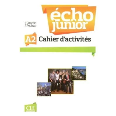 Echo Junior A2 �wiczenia - Jacques Pecheur, Jacky Girardet