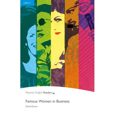 PER. Famous Women in Business. Book with Digital Version and audio. Level 4