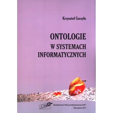 Ontologie w systemach informatycznych - Krzysztof Goczy�a