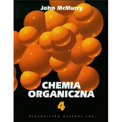 Chemia organiczna. Tom 4 - John McMurry