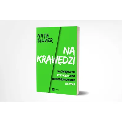 Na kraw�dzi. Najwi�kszym ryzykiem jest niepodejmowanie ryzyka