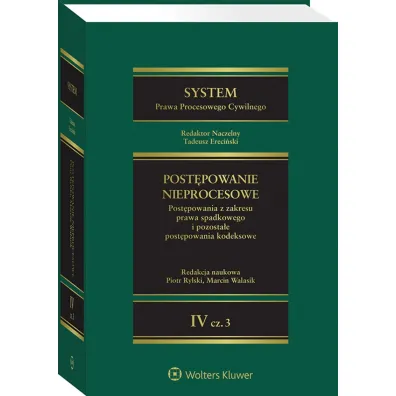 System Prawa Procesowego Cywilnego. Tom IV