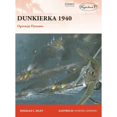 Dunkierka 1940.Operacja Dynamo - Douglas Didly