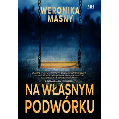 Na w�asnym podw�rku - Weronika  Masny