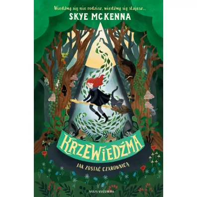 Krzewiedma. Jak zosta czarownic. Tom 1