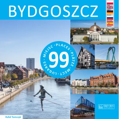 Bydgoszcz 99 miejsc - Rafa� Tomczyk