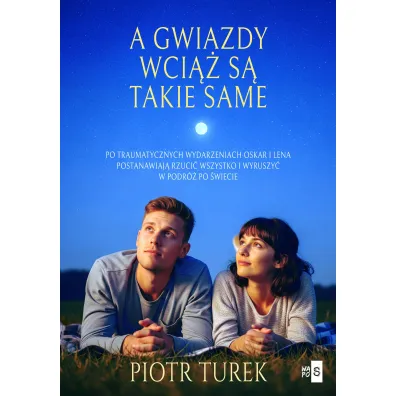 A gwiazdy wci�� s� takie same - Piotr  Turek