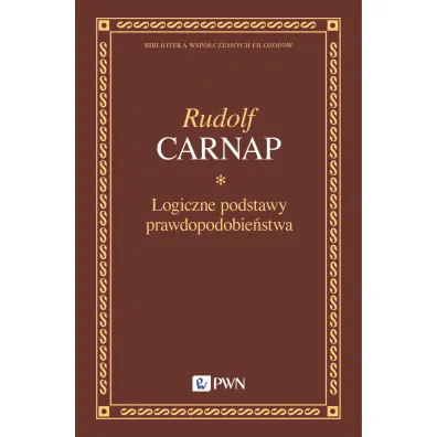 Logiczne podstawy prawdopodobie�stwa - Rudolf Carnap