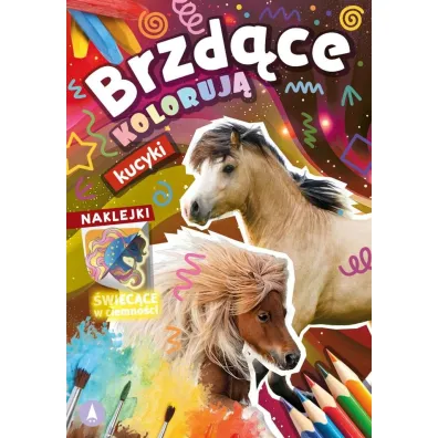 Brzd�ce koloruj�. Kucyki
