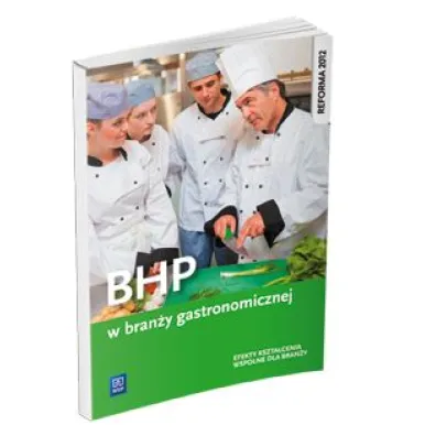 BHP w bran�y gastronomicznej. Podr�cznik do kszta�cenia zawodowego. Szko�y ponadgimnazjalne - Dominik Piotr