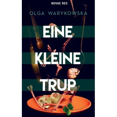 Eine kleine trup - Olga Warykowska