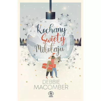 Kochany �wi�ty Miko�aju - Debbie Macomber