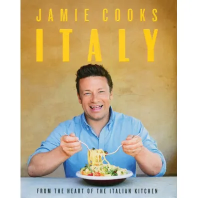 Jamie Cooks Italy - Jamie Oliver