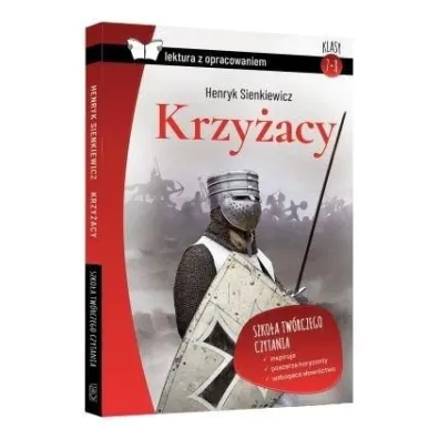 Krzy�acy. Z opracowaniem - Henryk Sienkiewicz