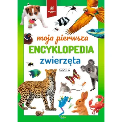 Moja pierwsza encyklopedia - zwierz�ta