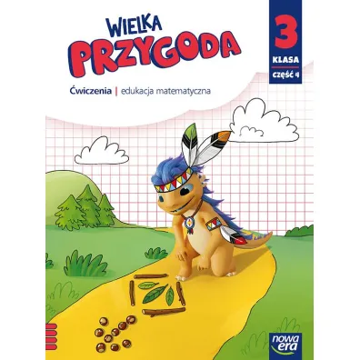 Wielka przygoda NEON. Klasa 3. Cz�� 4. Zeszyt �wicze�. Edukacja matematyczna - Ewa Swoboda, Krystyna Sawicka