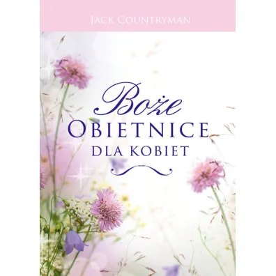 Bo�e obietnice dla kobiet - Jack Countryman