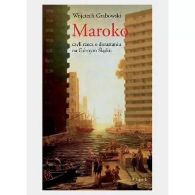Maroko - Wojciech Grabowski