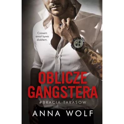 Oblicze gangstera. Bracia Tarasow. Tom 2 (pocket) - Anna Wolf