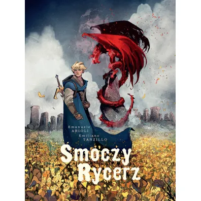 Smoczy rycerz - Arioli Emanuele, Tanzillo Emiliano