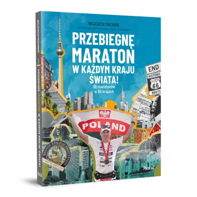 Przebiegn� maraton w ka�dym kraju �wiata! 66 maraton�w w 66 krajach