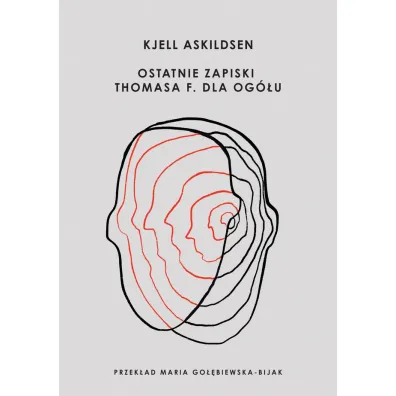Ostatnie zapiski Thomasa F. dla og�u - Kjell Askildsen