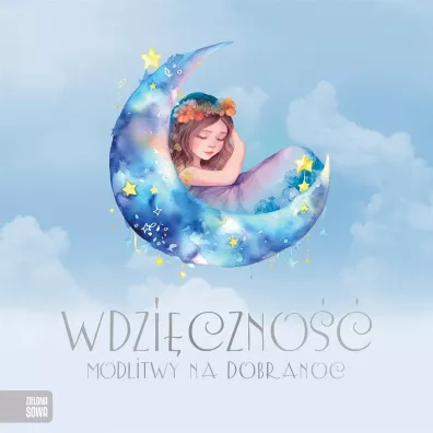 KSIAZKA 210X260 WDZIECZNOSC MODLITWY NA DOBRA