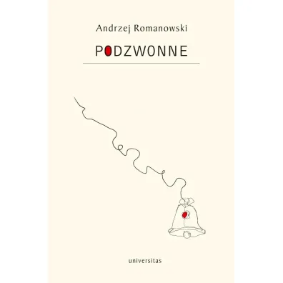 Podzwonne - Andrzej Romanowski