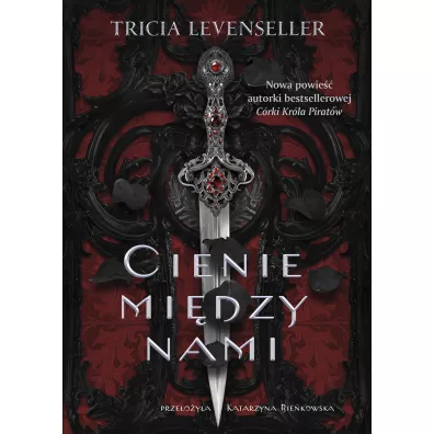Cienie mi�dzy nami - Tricia  Levenseller