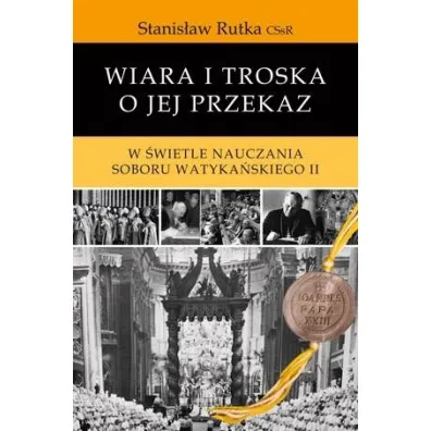 Wiara i troska o jej przekaz - Stanis�aw Rutka CSsR