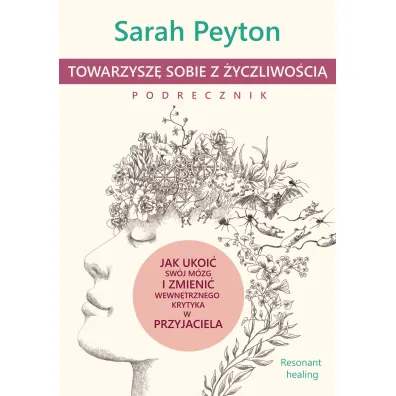 Towarzysz� sobie z �yczliwo�ci�. Podr�cznik - Sarah Peyton
