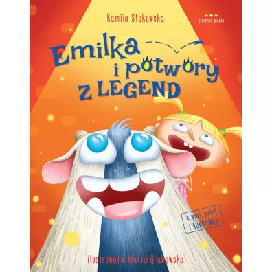 Emilka i potwory z legend - Kamila  Stokowska
