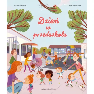 Dzie w przedszkolu - Agnes Besson