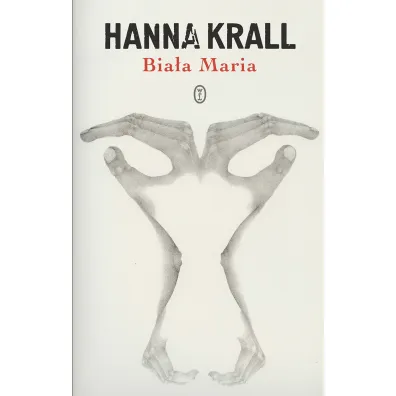Bia�a Maria - Hanna Krall