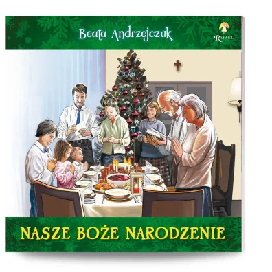 Nasze Bo�e Narodzenie - Beata Andrzejczuk