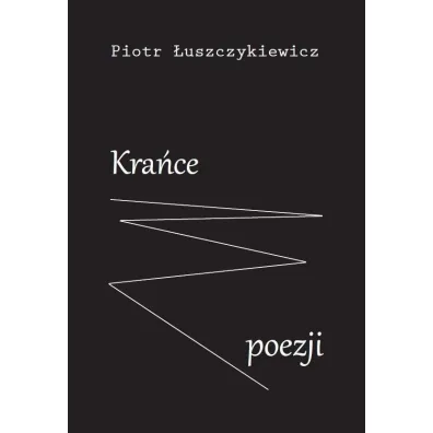 Kra�ce poezji - Piotr �uszczykiewicz