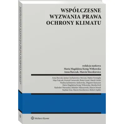 Wsp�czesne wyzwania prawa ochrony klimatu
