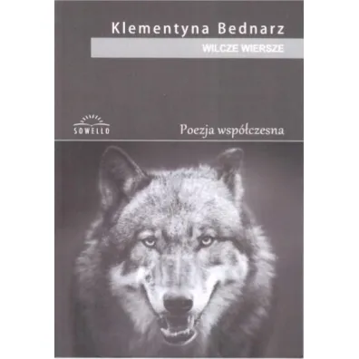 Wilcze wiersze - Klementyna  Bednarz