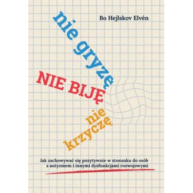 Nie gryz�, nie bij�, nie krzycz� - Elv�n Bo Hejlskov