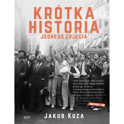 Kr�tka historia jednego zdj�cia - Jakub Kuza