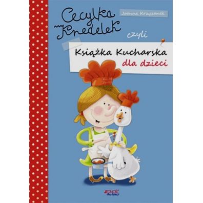 Cecylka Knedelek, czyli ksika kucharska dla dzieci