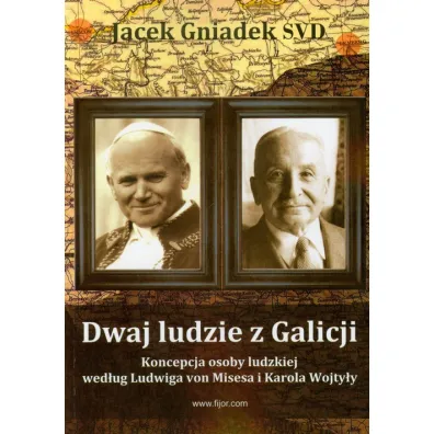 Dwaj ludzie z Galicji - Jacek Gniadek