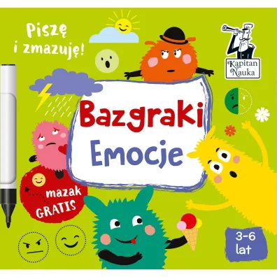 Kapitan Nauka. Bazgraki. Emocje - Monika  Sobkowiak