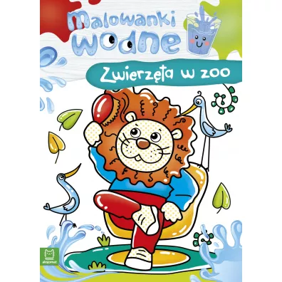 Malowanki wodne. Zwierzta w zoo - Sylwia  Kajdana