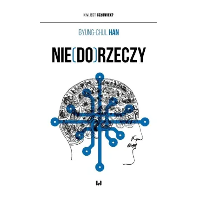Nie(do)rzeczy - Byung-Chul Han