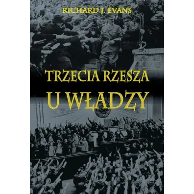 Trzecia Rzesza u w�adzy - Richard Evans