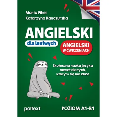 Angielski dla leniwych. Angielski w �wiczeniach - Marta Fihel, Katarzyna  Kanczurska