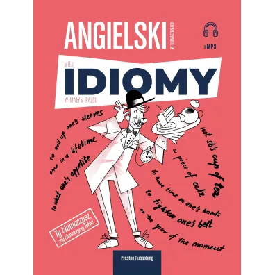 Angielski w t�umaczeniach. Idiomy