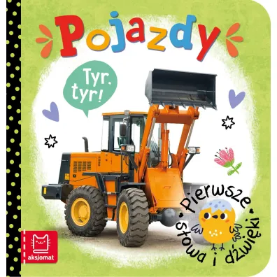 Pierwsze s�owa i d�wi�ki. Pojazdy - Agnieszka Bator